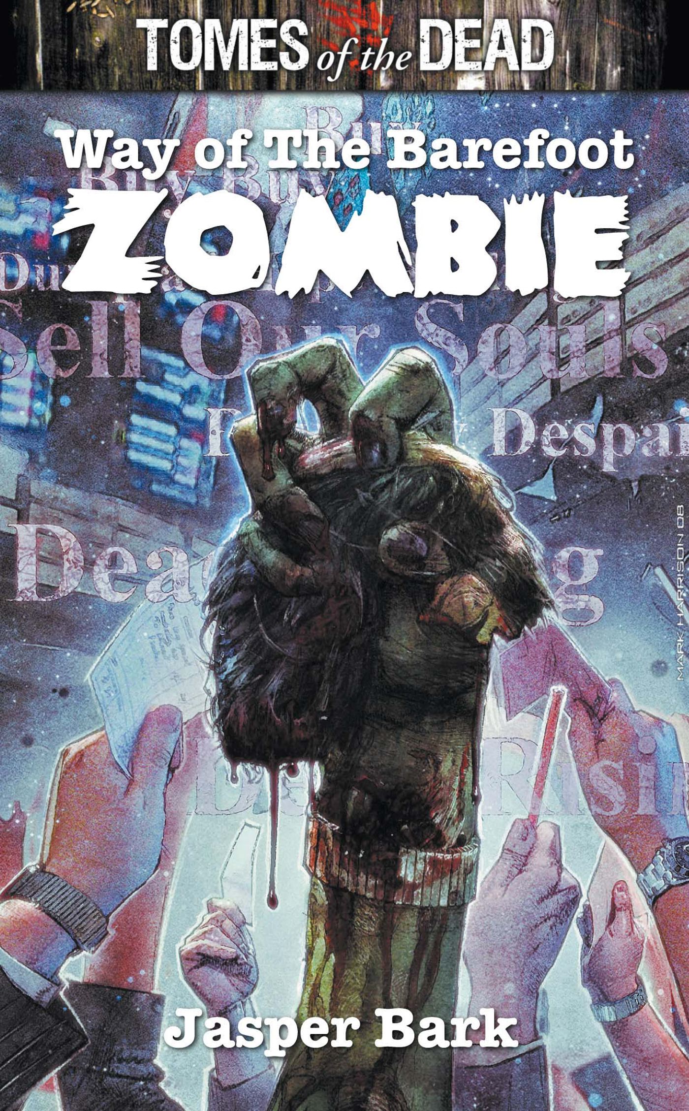 TOMES OF THE DEAD: WAY OF THE BAREFOOT ZOMBIE