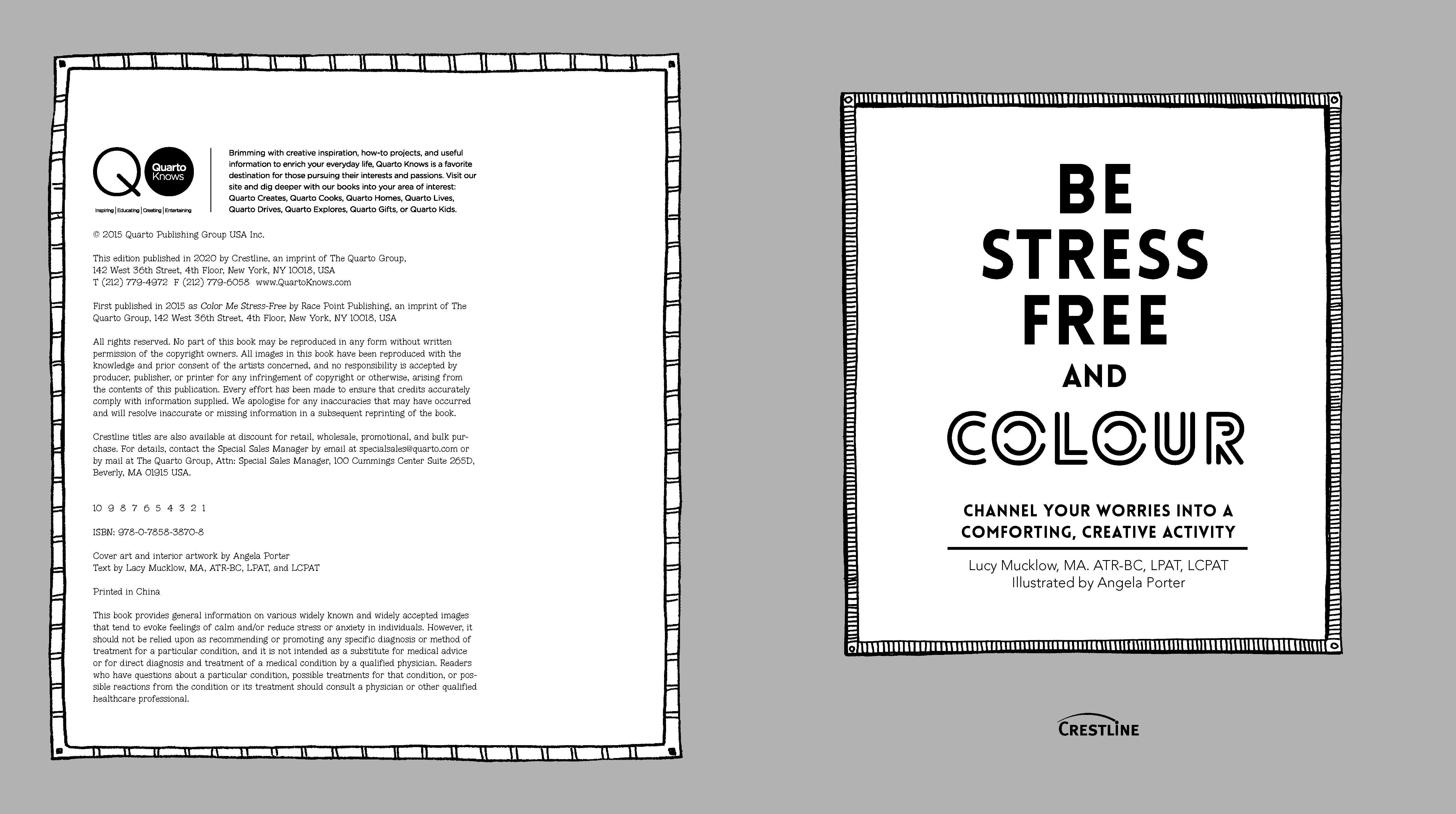 Be Stress-Free and Colour