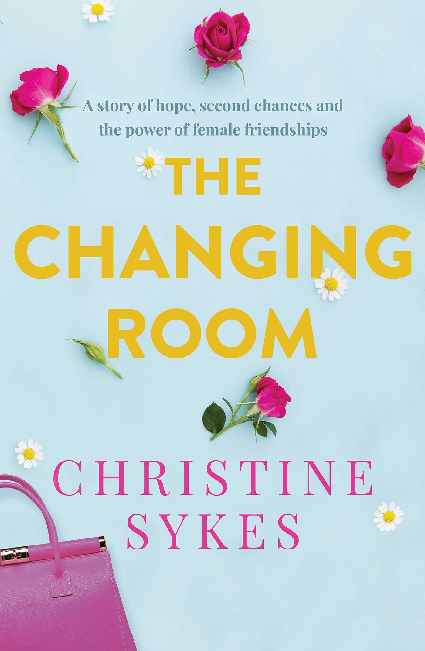 Picture of Changing Room: A story of hope, second chances and the power of female friendship