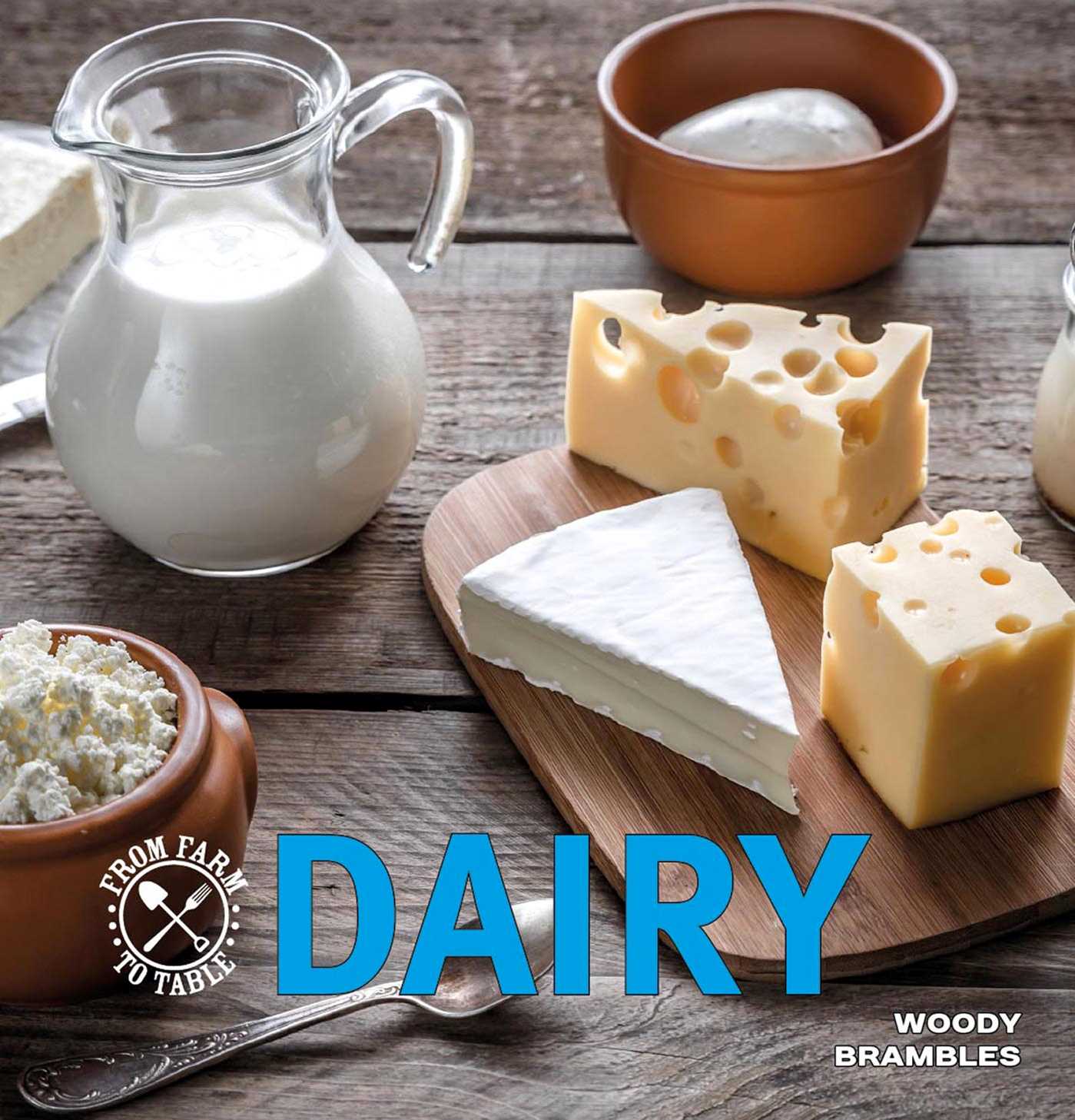 Picture of Dairy: From Farm to Table