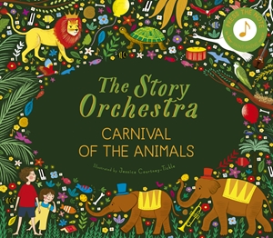 The Story Orchestra: Carnival of the Animals