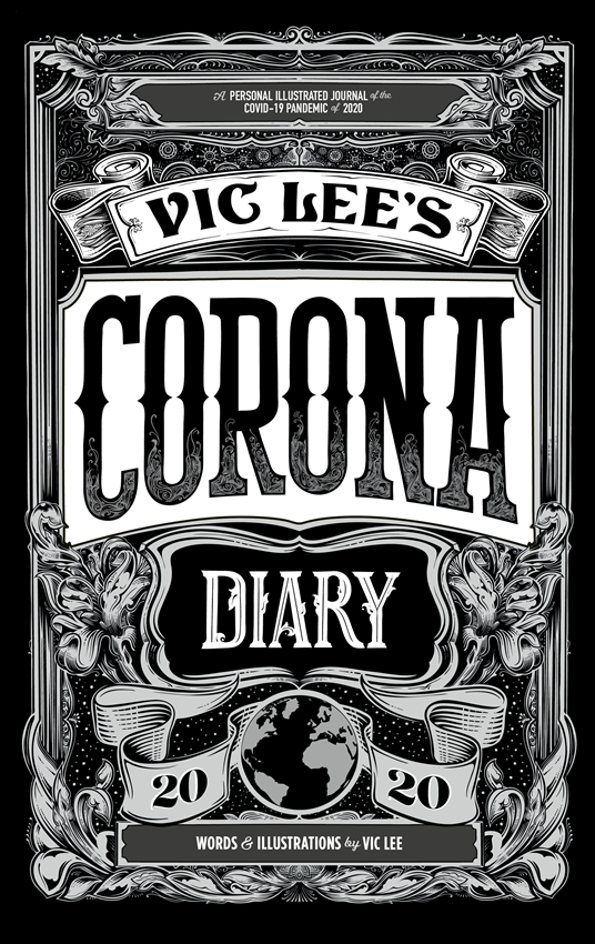Vic Lee's Corona Diary