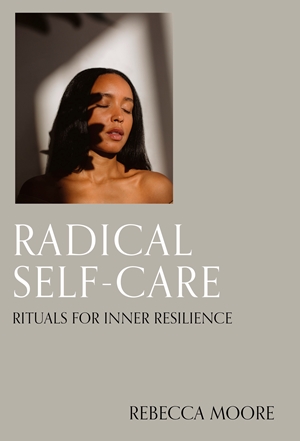Radical Self-Care