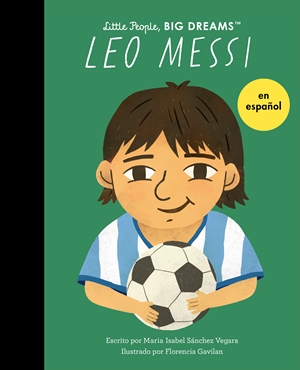 Leo Messi (Spanish Edition)