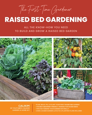 The First-Time Gardener: Raised Bed Gardening