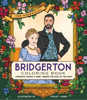 The Unofficial Bridgerton Coloring Book