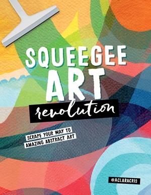 Squeegee Art Revolution