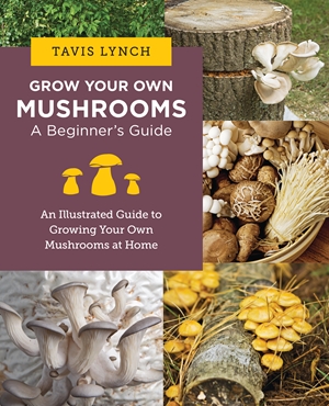 Grow Your Own Mushrooms: A Beginner's Guide