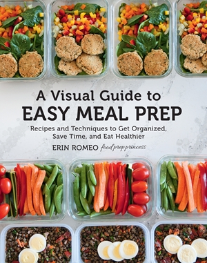 A Visual Guide to Easy Meal Prep
