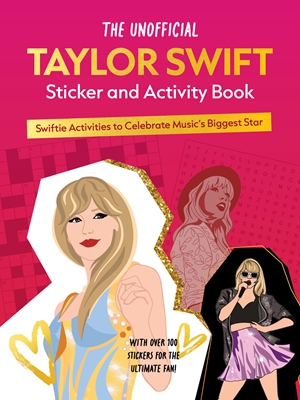 The Unofficial Taylor Swift Sticker and Activity Book