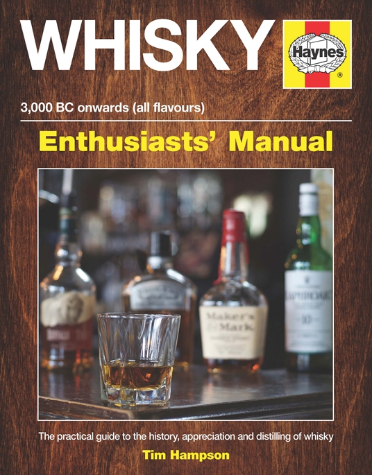Whisky Enthusiasts' Manual - 3,000 BC onwards (all flavours)