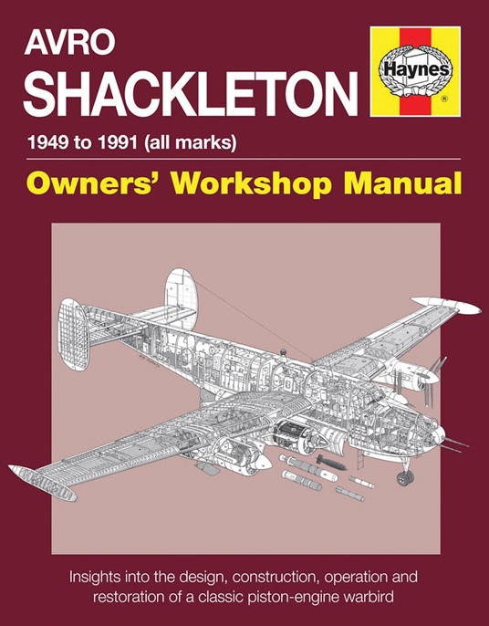 Avro Shackleton Owners' Workshop Manual - 1949 to 1991 (all marks)