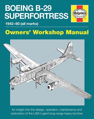 Boeing B-29 Superfortress Manual 1942-60 (all marks)