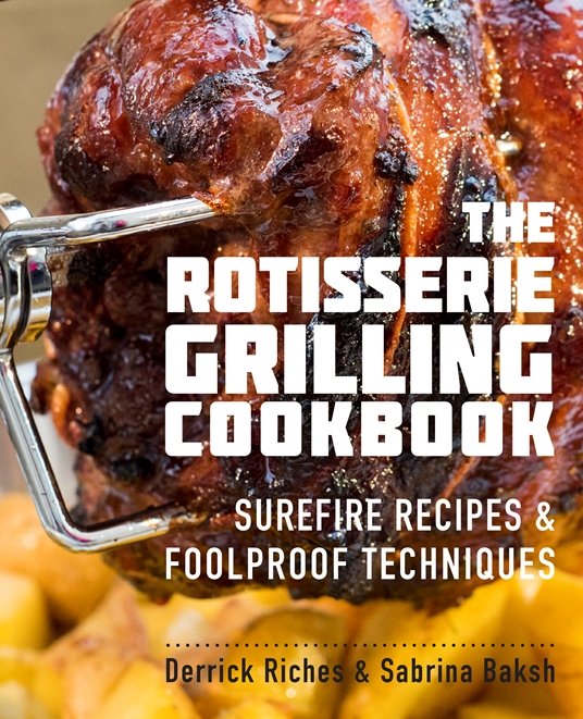 The Rotisserie Grilling Cookbook