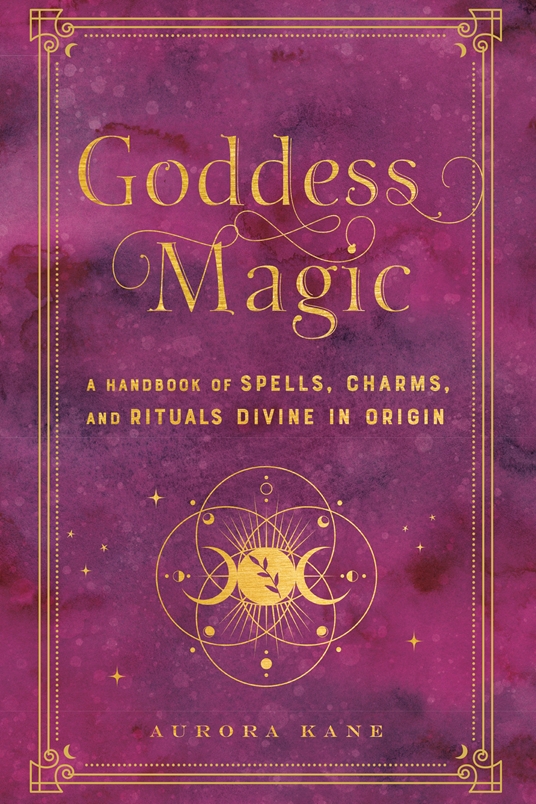 Goddess Magic by Aurora Kane, Quarto At A Glance