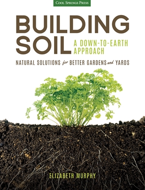 Building Soil: A Down-to-Earth Approach