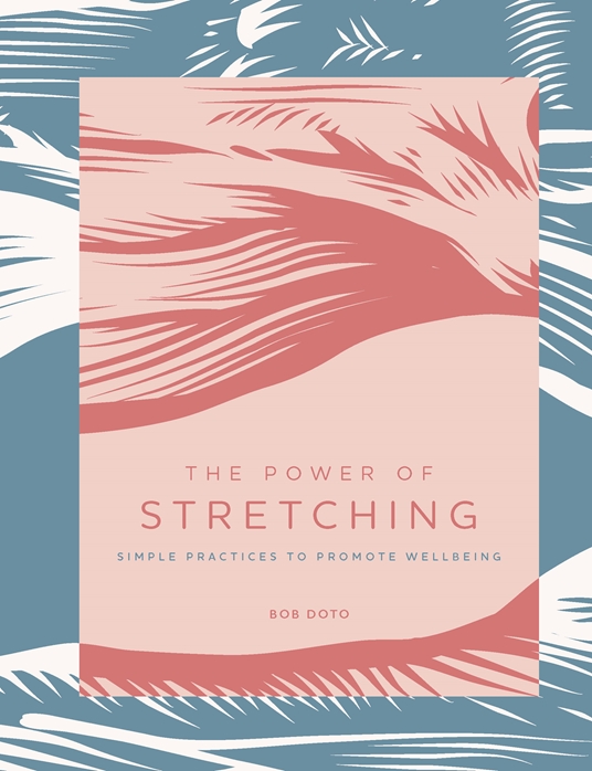 The Power of Stretching