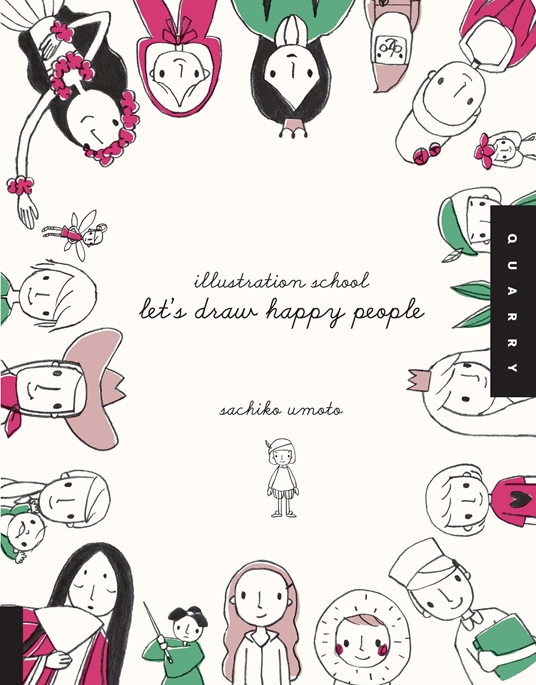 Illustration School: Let's Draw Happy People