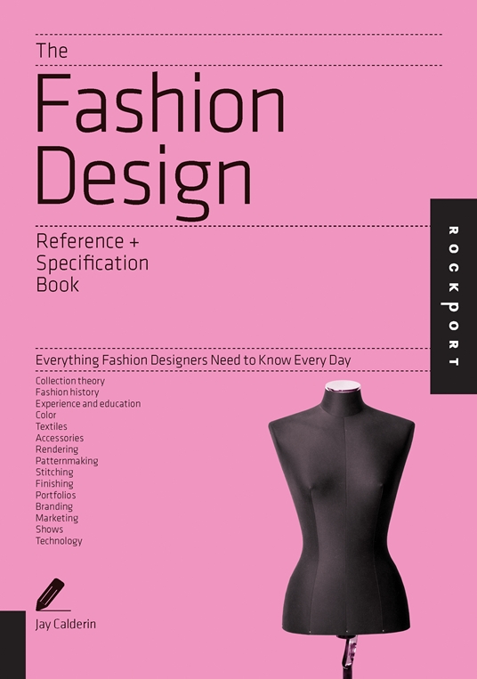 The Fashion Design Reference & Specification Book