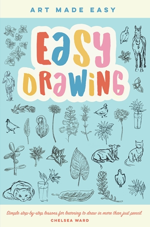 Easy Drawing by Chelsea Ward, Quarto At A Glance