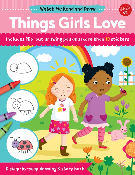 Watch Me Read and Draw: Things Girls Love