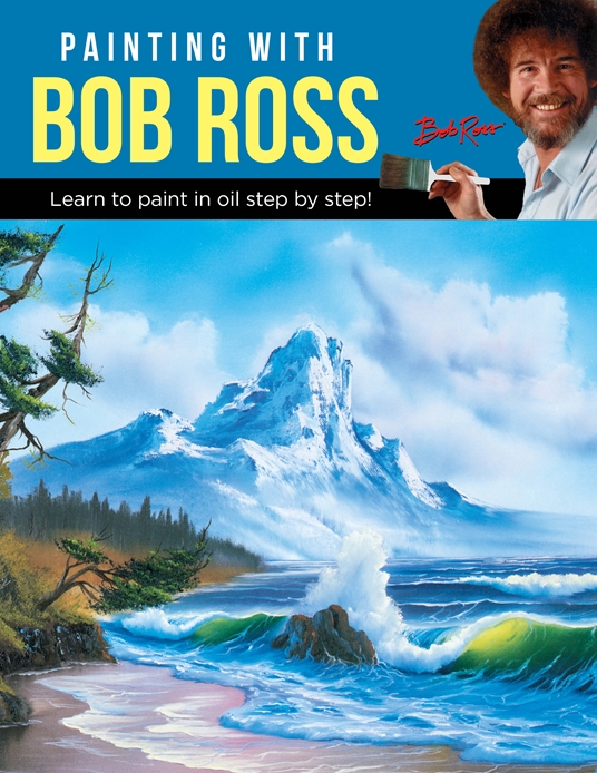 Painting with Bob Ross by Bob Ross Inc, Quarto At A Glance