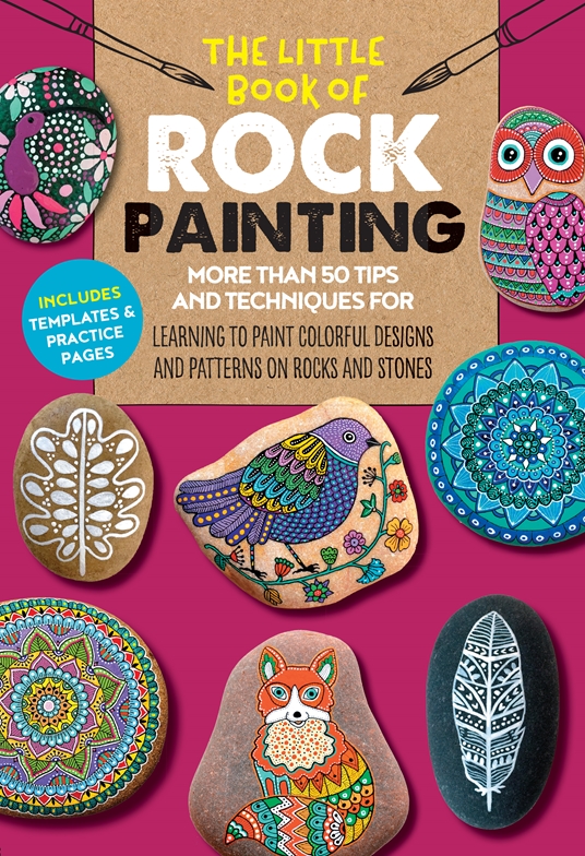 The Little Book of Rock Painting by F. Sehnaz Bac, Marisa Redondo, Margaret  Vance, Quarto At A Glance