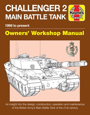 Challenger 2 Main Battle Tank Owners' Workshop Manual