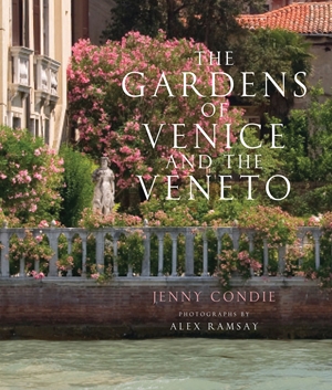 The  Gardens of Venice and the Veneto