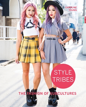 Style Tribes The Fashion of Subcultures