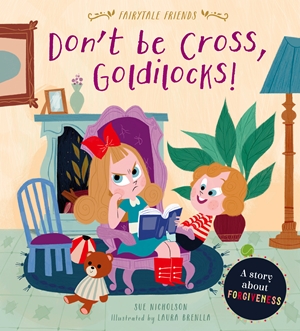 Don’t Be Cross, Goldilocks!