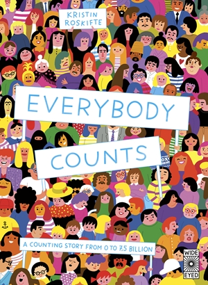 Everybody Counts A counting story from 0 to 7.5 billion