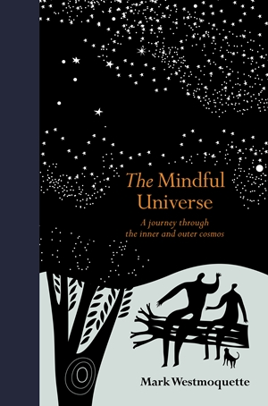 The Mindful Universe