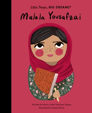 Malala Yousafzai By Maria Isabel Sanchez Vegara And Manal Mirza