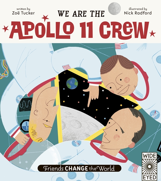 Friends Change the World: We Are The Apollo 11 Crew
