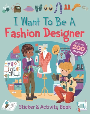 I Want To Be A Fashion Designer