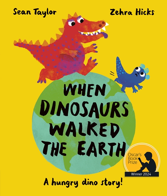 when-dinosaurs-walked-the-earth-by-sean-taylor-quarto-at-a-glance