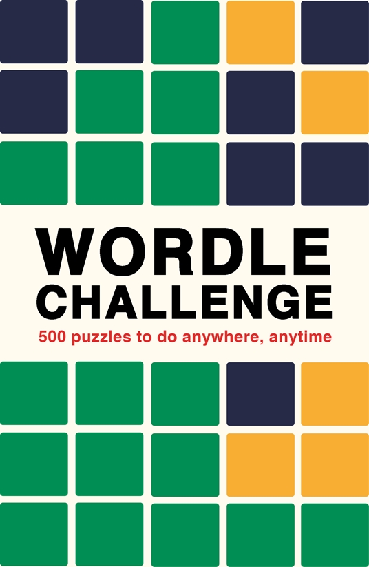 Wordle Challenge by Ivy Press Quarto At A Glance The Quarto Group