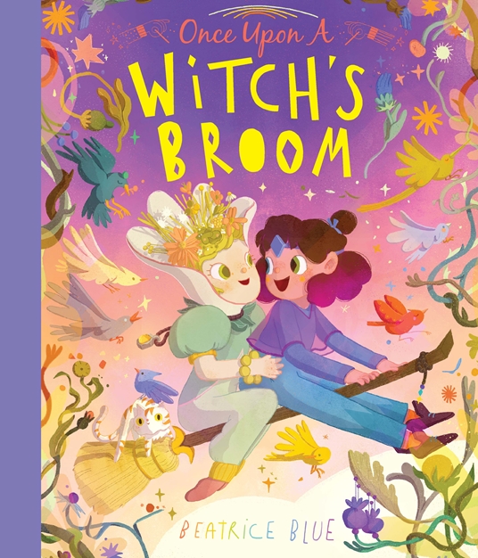 Once Upon a Witch's Broom by Beatrice Blue | Quarto At A Glance | The ...