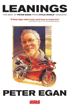 Leanings  The Best of Peter Egan from Cycle World Magazine