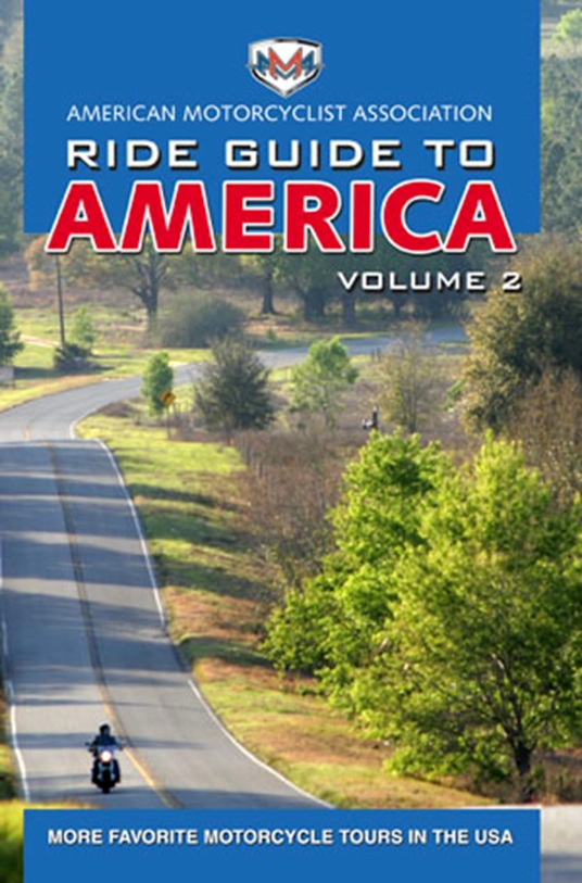 AMA Ride Guide to America Volume 2