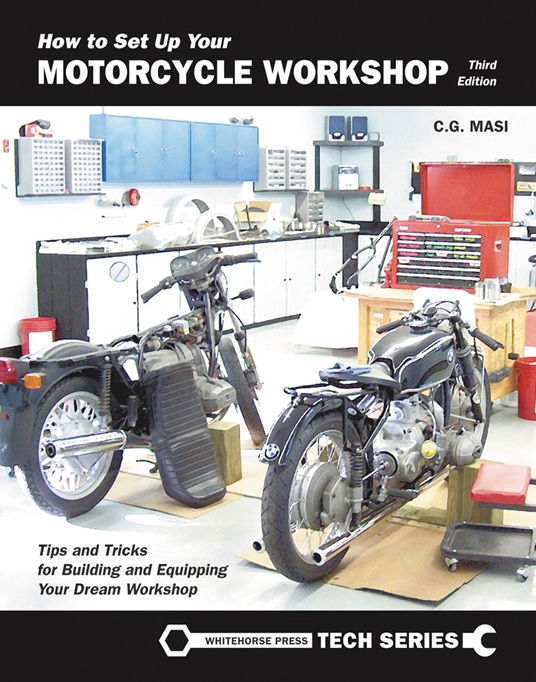 How to Set Up Your Motorcycle Workshop, Third Edition