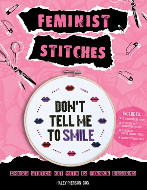 Feminist Stitches Cross Stitch Kit with 12 Fierce Designs - Includes: 6" Embroidery Hoop, 10 Skeins of Embroidery Floss, 2 Pieces of Cross Stitch Fabric, Cross Stitch Needle