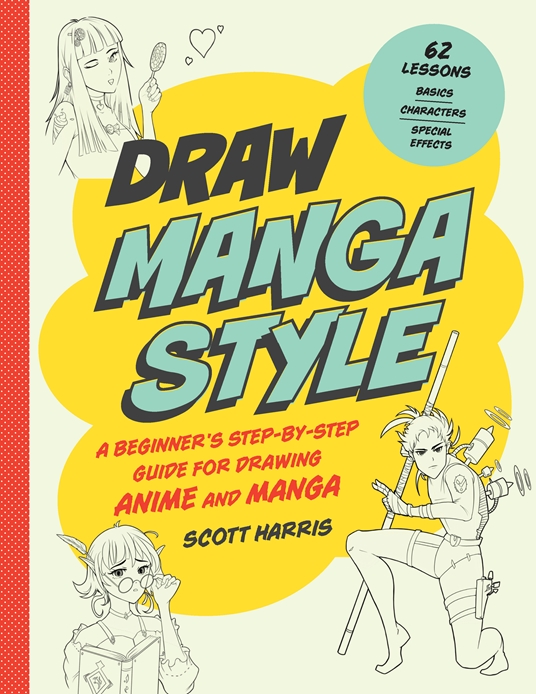 Anime and Manga Characters Drawing: For Beginners