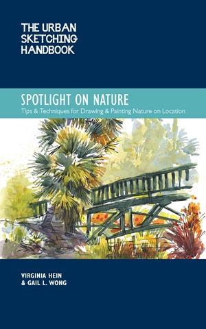 The Urban Sketching Handbook Spotlight on Nature