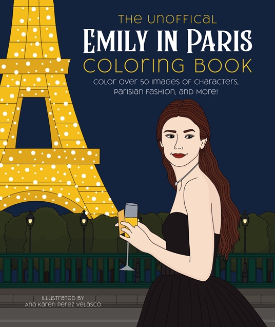 The Unofficial Emily in Paris Coloring Book