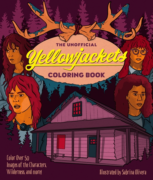 The Unofficial Yellowjackets Coloring Book