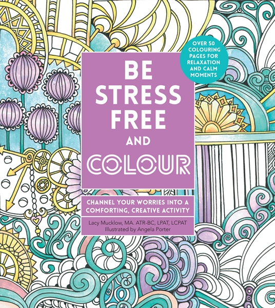 Be Stress-Free and Colour