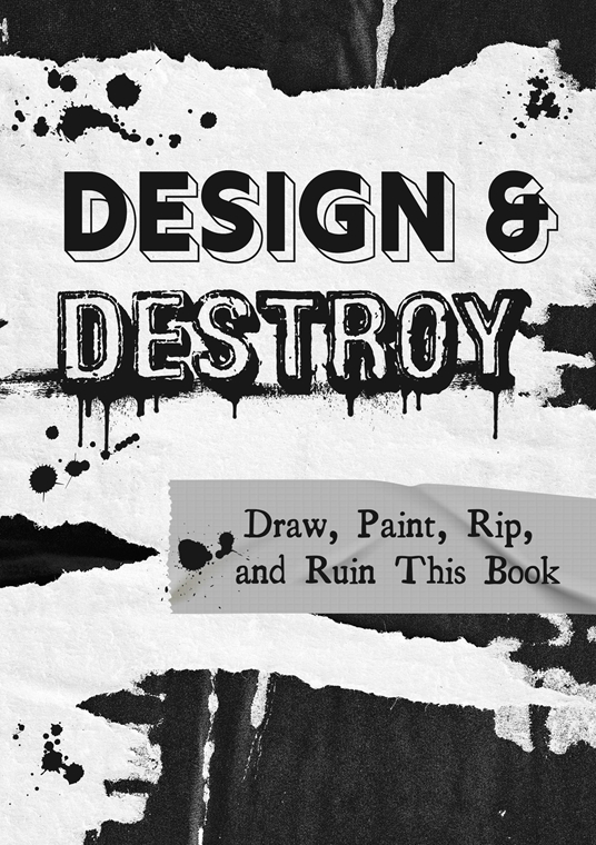 Design & Destroy
