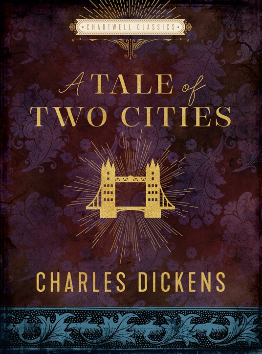 A Tale of Two Cities by Charles Dickens | Quarto At A Glance | The ...